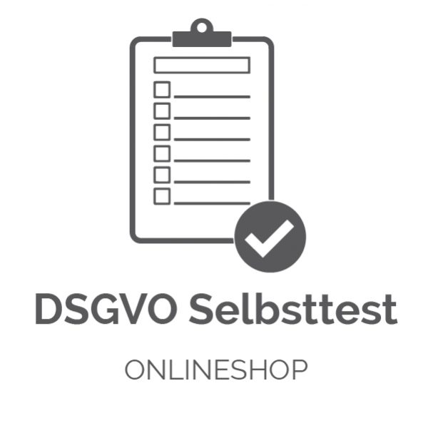 DSGVO Test Formular Onlineshop zum Selbst-Check (Kopie)